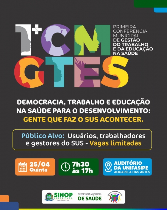 1ª Conferência Municipal de Gestão do Trabalho e Educação em Saúde ocorre hoje com o tema gente que faz o SUS acontecer