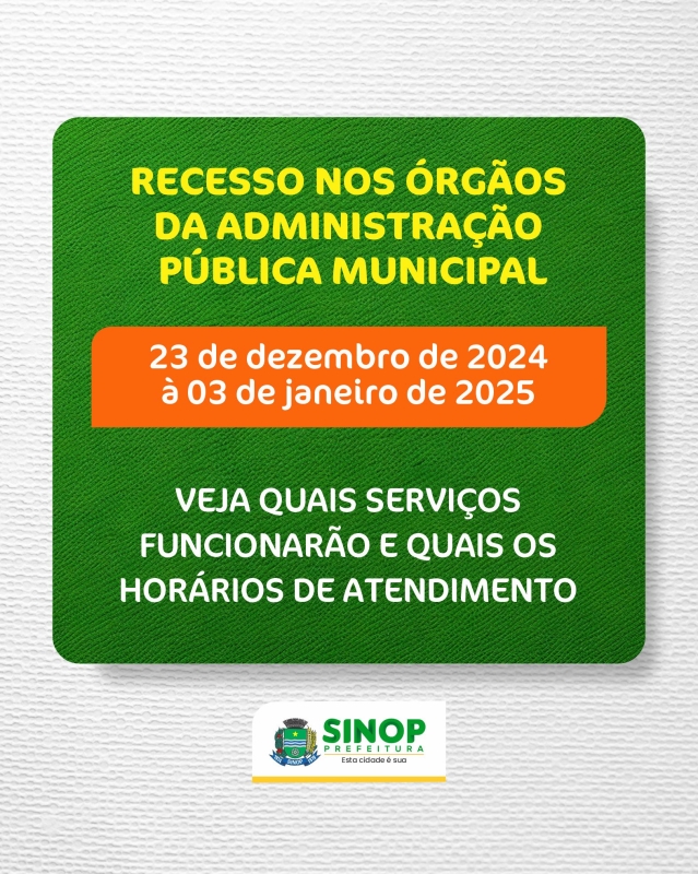 Prefeitura de Sinop entrará em recesso administrativo no final deste ano