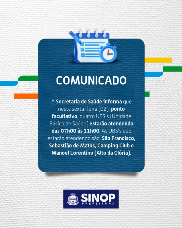 UBSs de Sinop funcionarão em ponto facultativo para reforçar atendimento à população