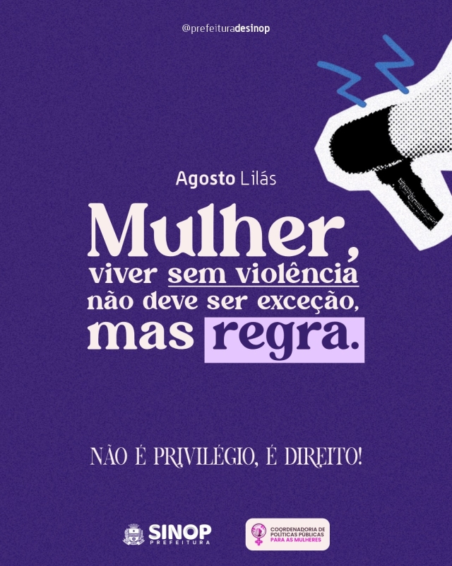 Prefeitura de Sinop divulga programação de palestras e rodas de conversa do Agosto Lilás