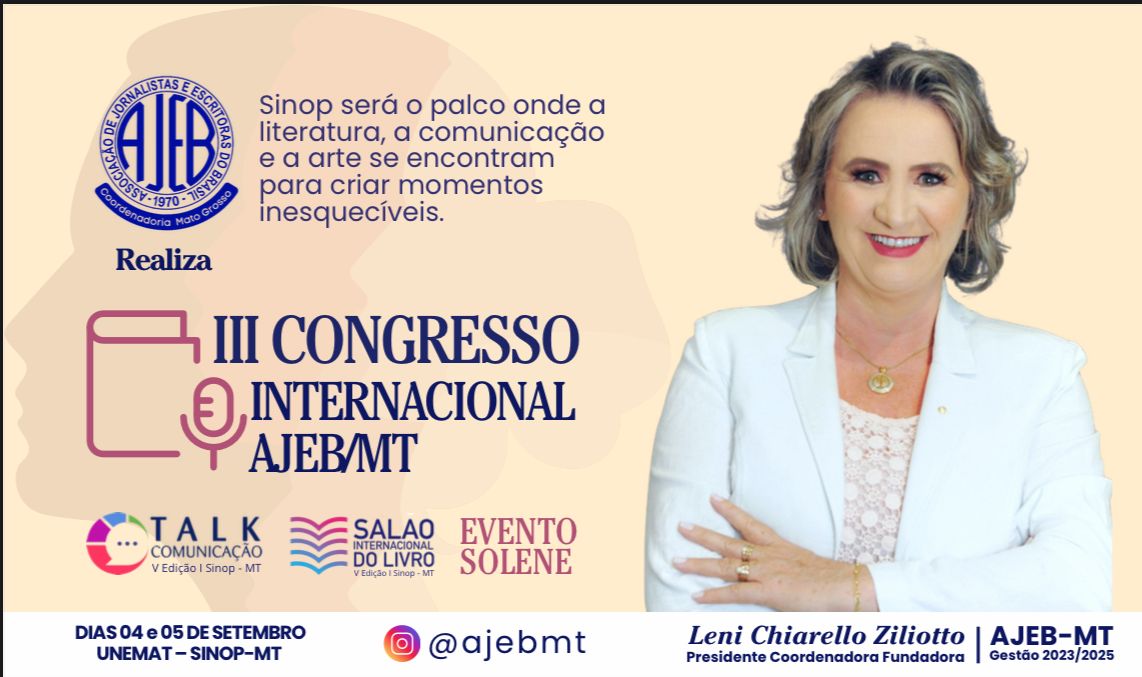 III CONGRESSO INTERNACIONAL DE JORNALISTAS E ESCRITORAS COMEÇA QUINTA-FEIRA EM SINOP
