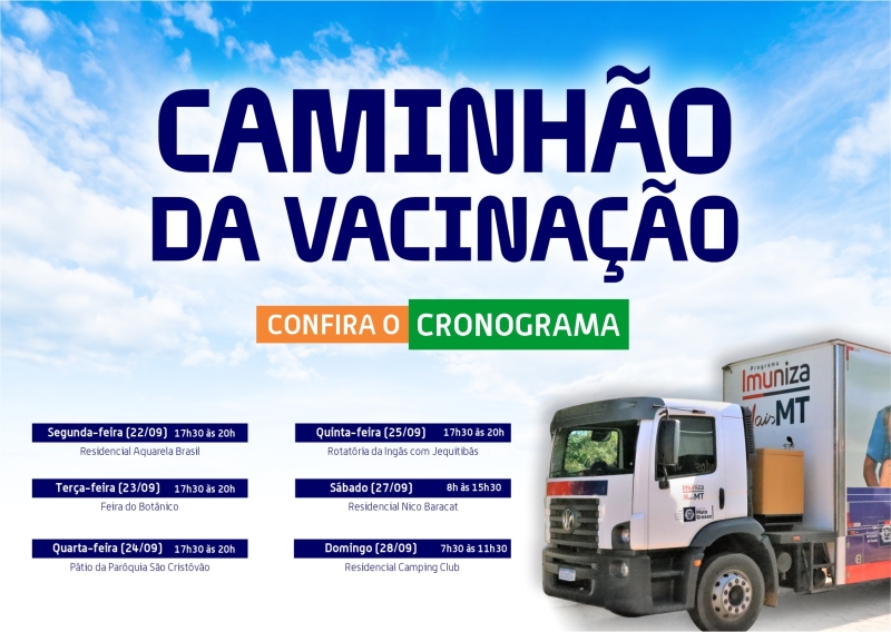 Caminhão da vacina estará em seis bairros de Sinop nesta semana com imunização gratuita