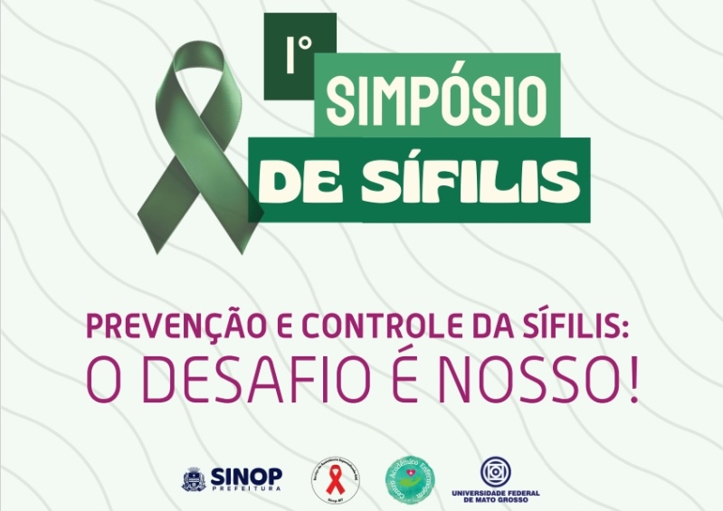 Profissionais da área da saúde de Sinop e região já podem se inscrever no 1º Simpósio de Sífilis