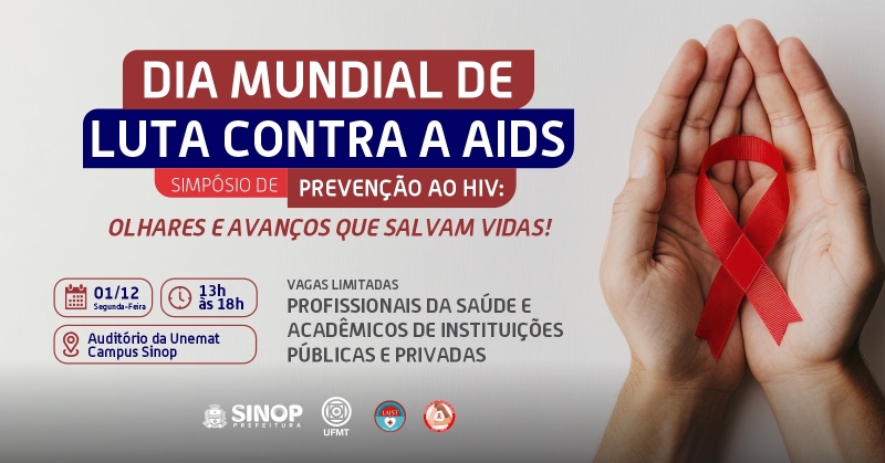 Inscrições do Simpósio de Prevenção ao HIV estão abertas para profissionais e estudantes de Sinop e região