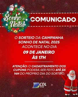 Campanha Sonho de Natal: cupons devem ser cadastrados até às 14h do dia 9