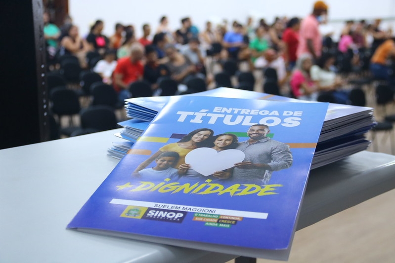 Prefeitura de Sinop entrega amanhã (11) títulos do Escritura na Mão aos moradores da Chácara Tapajós