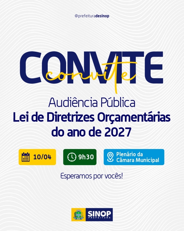Prefeitura de Sinop realiza audiência pública para apresentação do Projeto de Lei de Diretrizes Orçamentárias 2027