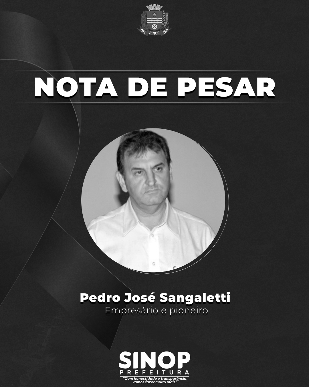 Prefeitura de Sinop decreta luto oficial em razão da morte de Pedro Sangaletti